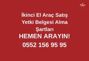 ikinci el araç satış yetki belgesi alma şartları