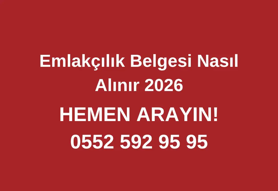 Emlakçılık Belgesi Nasıl Alınır 2026